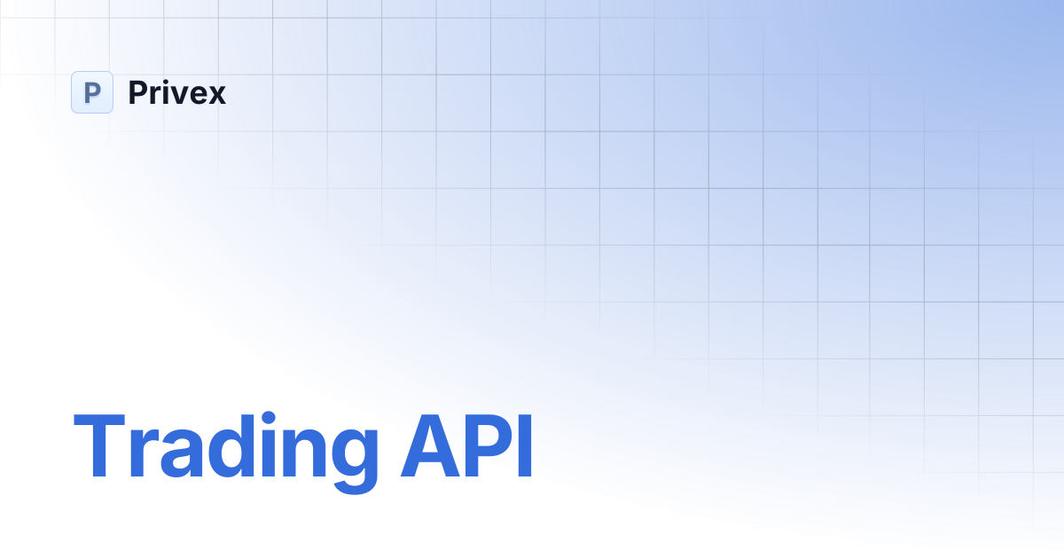 Trading API | Privex